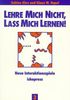 Sabine Alex: Lehre mich nicht, lass mich lernen 3, Buch