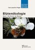 Hans-Joachim Flügel: Blütenökologie 1: Die Partner der Blumen, Buch