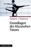 Agrippina J. Waganowa: Grundlagen des klassischen Tanzes, Buch