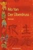 Mo Yan: Der Überdruss, Buch