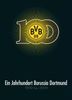 Dietrich Schulze-Marmeling: Ein Jahrhundert Borussia Dortmund (BVB) 1909-2009, Buch