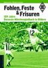 Markus Aretz: Fohlen, Feste und Frisuren, Buch