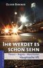 Oliver Birkner: Ihr werdet es schon sehn, Buch