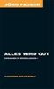 Jörg Fauser: Alles wird gut, Buch