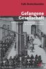 Falk Bretschneider: Gefangene Gesellschaft, Buch