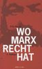 Fritz Reheis: Wo Marx Recht hat, Buch