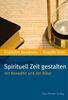 Friedrich Assländer: Spirituell Zeit gestalten, Buch