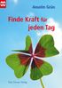 Anselm Grün: Finde Kraft für jeden Tag, Buch