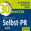 Stephane Etrillard: 30 Minuten für gelungene Selbst-PR. CD, CD