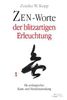 Zensho W. Kopp: Zen-Worte der blitzartigen Erleuchtung, Buch