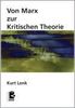 Kurt Lenk: Von Marx zur Kritischen Theorie, Buch