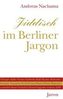Andreas Nachama: Jiddisch im Berliner Jargon, Buch