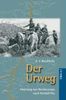 K. V. Buchholz: Der Urweg, Buch