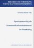 Kristina Damm-Volk: Sportsponsoring als Kommunikationsinstrument im Marketing, Buch