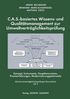 Arnim Bechmann; Reinhard Meier-Schaidnagel; Matthias Steitz: C.A.S. - basiertes Wissens- und Qualitätsmanagement zur Umweltverträglichkeitsprüfung, Buch