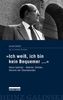 Juliane Berndt: "Ich weiß, ich bin kein Bequemer...", Buch