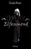 Guido Krain: Elfenmond, Buch