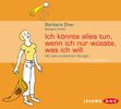 Barbara Sher: Ich könnte alles tun, wenn ich nur wüsste, was ich will, 3 CDs