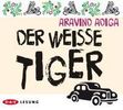 Aravind Adiga: Der weiße Tiger, 4 CDs
