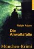 Ralph Adam: Die Anwaltsfalle, Buch