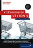Björn Teßmann: xt:Commerce VEYTON 4, m. CD-ROM, Buch
