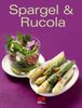 Spargel & Rucola, Buch