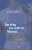 David Deida: Der Weg des wahren Mannes, Buch