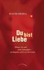 David Deida: Du bist Liebe, Buch