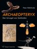 Peter Wellnhofer: Archaeopteryx, Buch