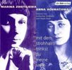 Anna Achmatowa: Mit dem Strohhalm trinkst du meine Seele, 1 Audio-CD, CD
