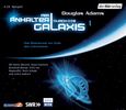 Douglas Adams: Per Anhalter durch die Galaxis 1. 6 CDs, 6 CDs