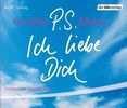 Cecelia Ahern: P.S. Ich liebe Dich. Sonderausgabe. 4 CDs, 4 CDs