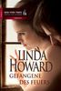 Linda Howard: Gefangene des Feuers, Buch