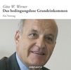 Götz W. Werner: Das bedingungslose Grundeinkommen, 2 CDs