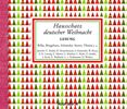 Hausschatz deutscher Weihnacht, 4 CDs