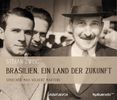 Stefan Zweig: Brasilien. Land der Zukunft, 4 CDs