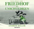 Andrew Miller: Friedhof der Unschuldigen, 6 CDs
