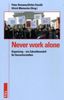 Never work alone, Buch
