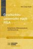 Hans-Jürgen Pandel: Geschichtsunterricht nach PISA, Buch