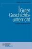 Peter Gautschi: Guter Geschichtsunterricht, Buch