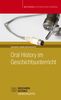 Gerhard Henke-Bockschatz: Oral History im Geschichtsunterricht, Buch