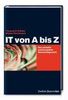 Thomas R. Köhler: IT von A bis Z, Buch
