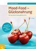 Andrea Flemmer: Mood-Food - Glücksnahrung, Buch