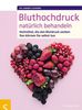 Andrea Flemmer: Bluthochdruck natürlich behandeln, Buch