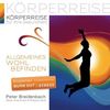 Peter Breidenbach: Körperreise für Ihre Gesundheit - Allgemeines Wohlbefinden, CD