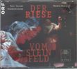 Friedrich Cerha (geb. 1926): Der Riese vom Steinfeld, 2 CDs