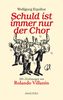 Wolfgang Equiluz: Schuld ist immer nur der Chor, eBook