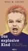 Ross W. Greene: Das explosive Kind, Buch