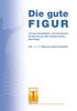 Stefan Schaub: Die gute Figur mit der kohlenhydrat- und säurearmen Ernährung nach Schaub, Buch