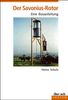 Heinz Schulz: Der Savonius - Rotor, Buch